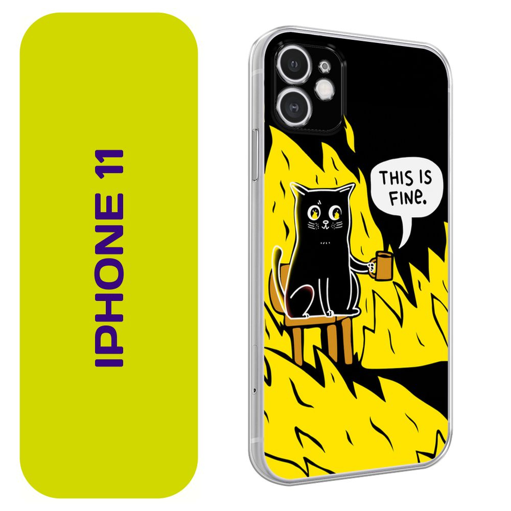 Чехол на Айфон 11 / Apple iPhone 11 с принтом "This is fine cat" #1