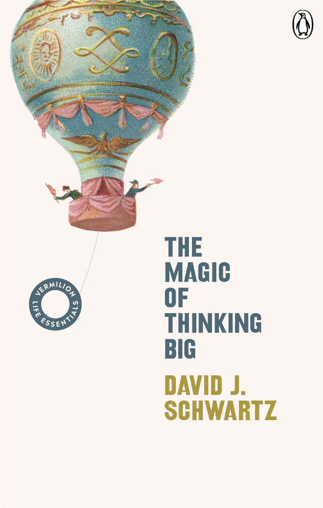 The Magic of Thinking Big / Книга на Английском | Schwartz David J. #1