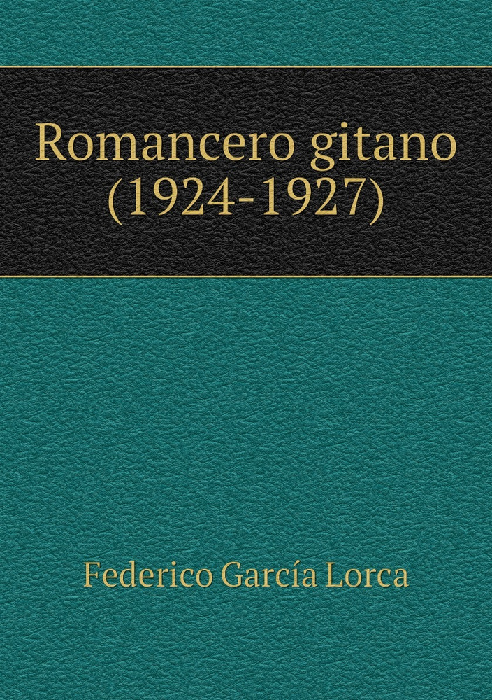 Romancero gitano (1924-1927) #1