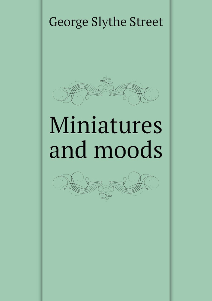 Miniatures and moods #1