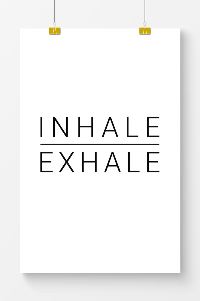 Постер на стену для интерьера Postermarkt Мотивация Inhale Exhale, размер 40х50 см  #1