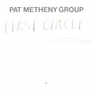 PAT METHENY GROUP: First Circle #1