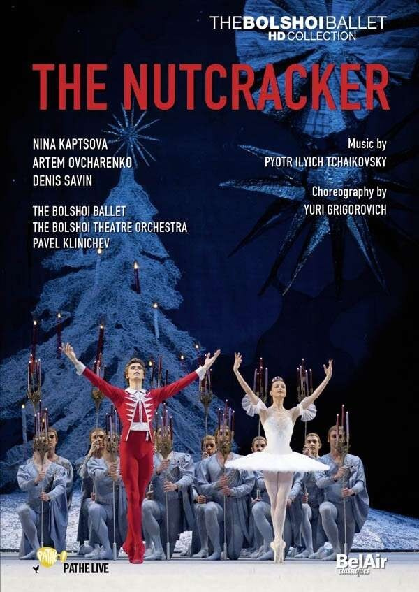 TCHAIKOVSKY: THE NUTCRACKER (CHOREOGRAPHY BY GRIGOROVICH)/ NINA KAPTSOVA, ARTEM OVCHARENKO / THEBOLSHOI #1