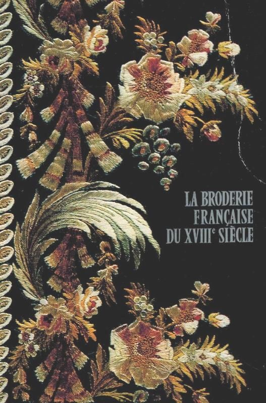 La Broderie Francaise du XVIII siecle / Французская вышивка XVIII века. Комплект из 16 открыток  #1