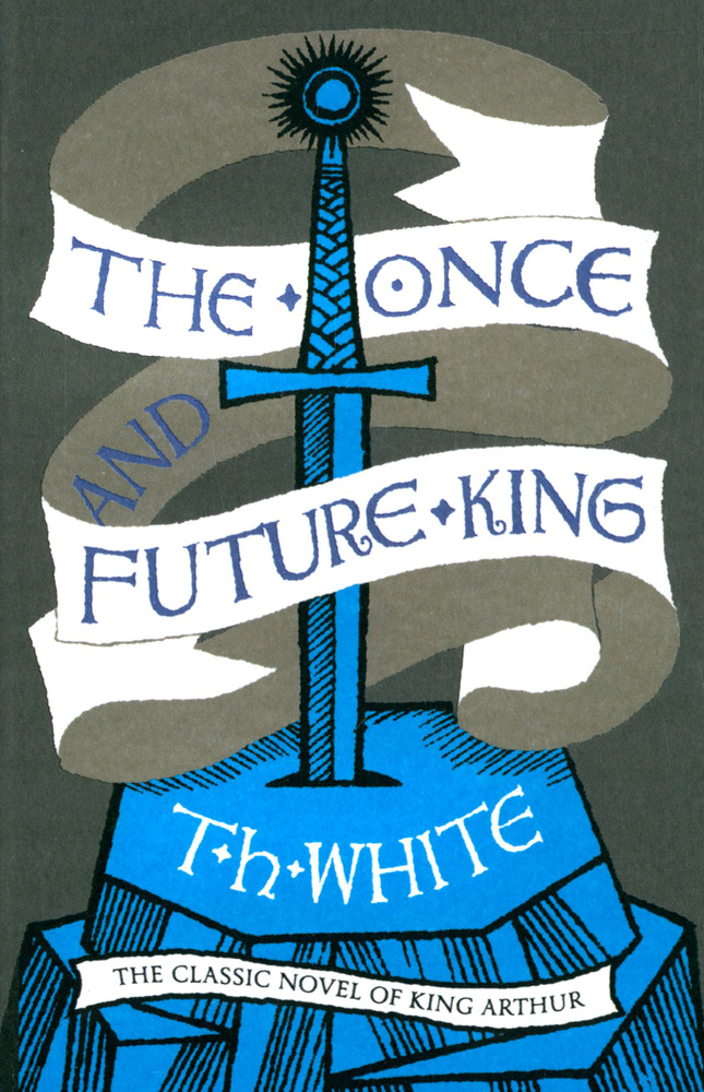 The Once and Future King / Книга на Английском | White T. H. #1