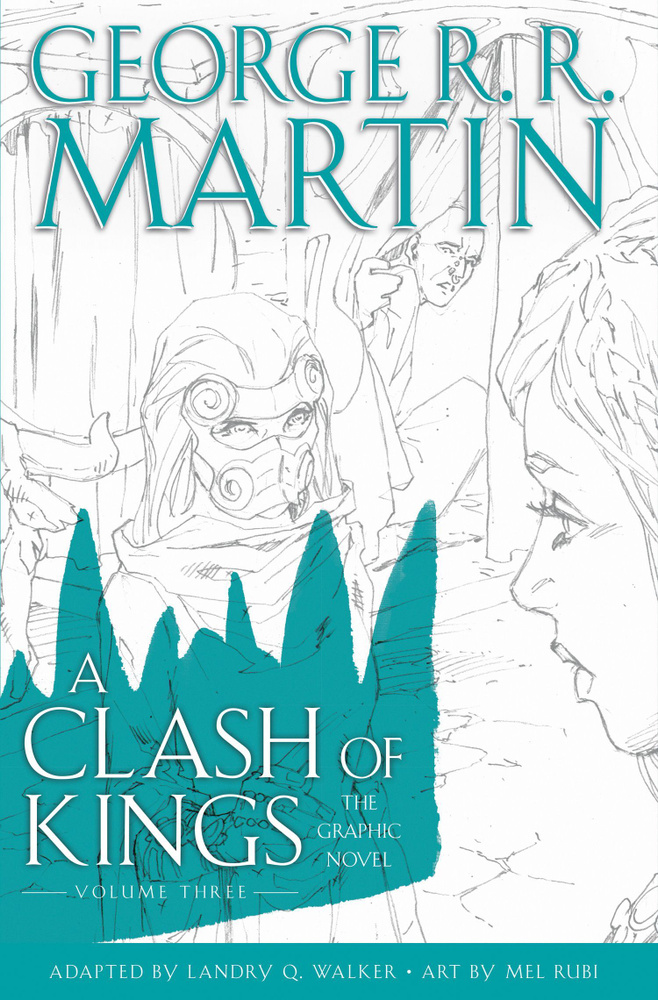 A Clash of Kings. The Graphic Novel. Volume Three / Книга на Английском | Мартин Джордж Рэймонд Ричард #1