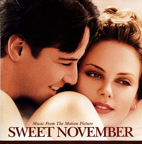 Sweet November - Music From The Motion Picture. 1 CD #1