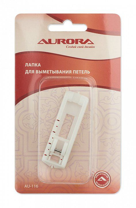 Лапка для швейной машины, для выметывания петель, Aurora AU-116  #1