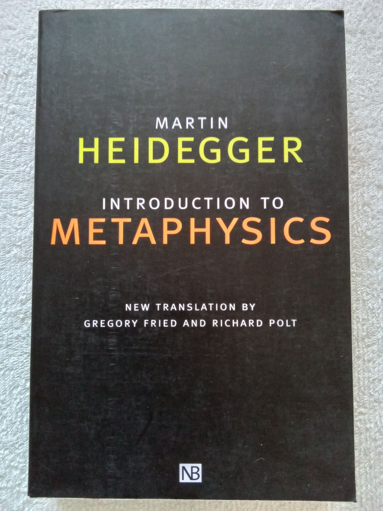 Martin Heidegger Introduction to Metaphysicsis Мартин Хайдеггер Введение в метафизику | Хайдеггер Мартин #1