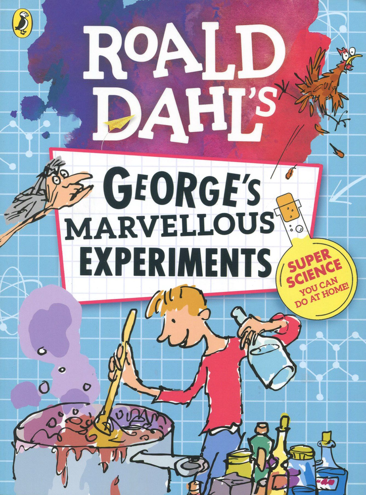 Georges Marvellous Experiments / Книга на Английском | Dahl Roald #1