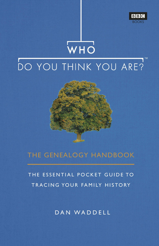 Who Do You Think You Are? The Genealogy Handbook / Книга на Английском #1