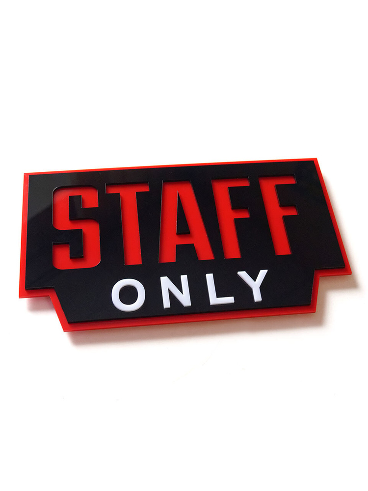 Табличка 3D "Staff only" (Только для персонала) в современном стиле, 300х175 мм  #1