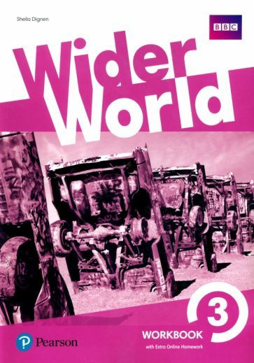 Sheila Dignen - Wider World. Level 3. Workbook with Extra Online Homework #1