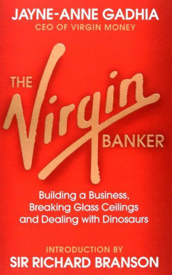 Jayne-Anne Gadhia - The Virgin Banker #1