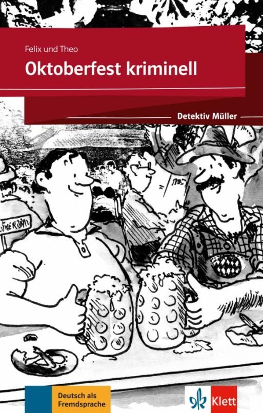 Oktoberfest Kriminell Lekt Re Mit Klett Augmented App Theo Felix oktoberfest-kriminell-lekt-re-mit-klett-augmented-app-theo-felix
