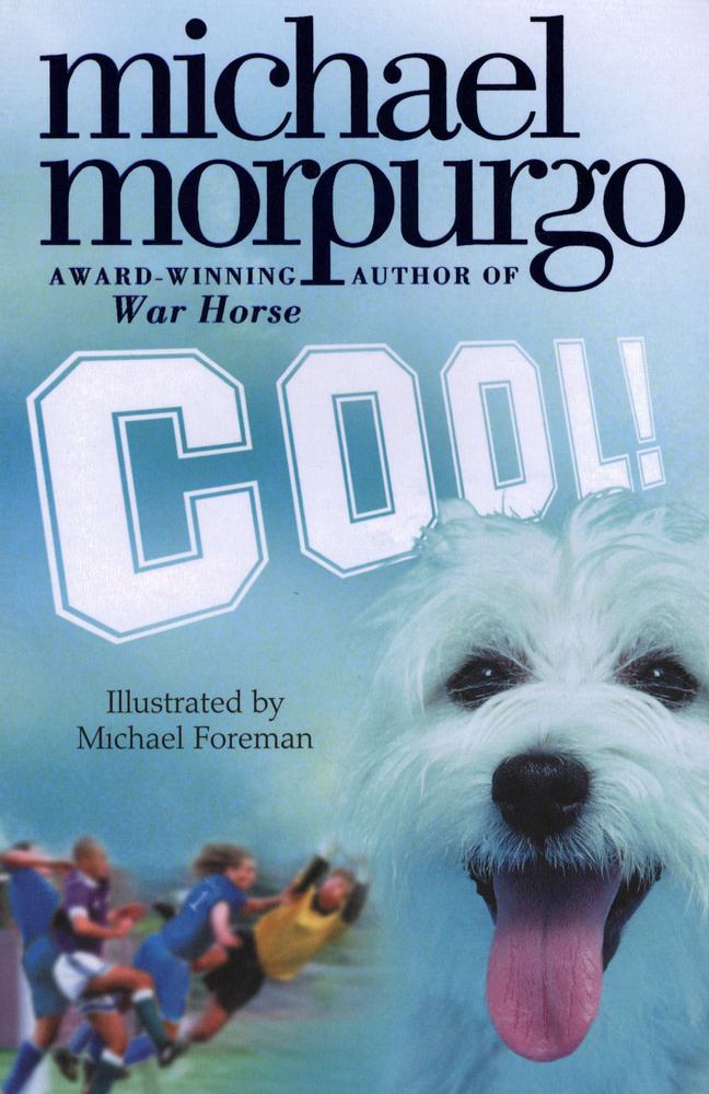 Cool! / Книга на Английском | Morpurgo Michael #1