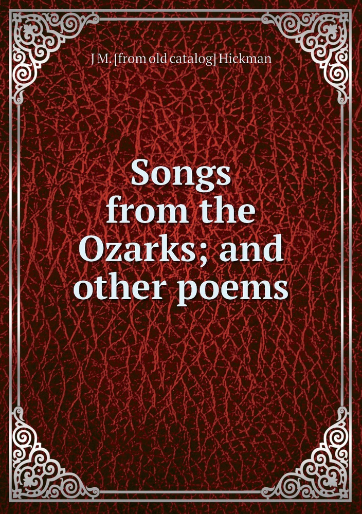 Songs from the Ozarks; and other poems #1