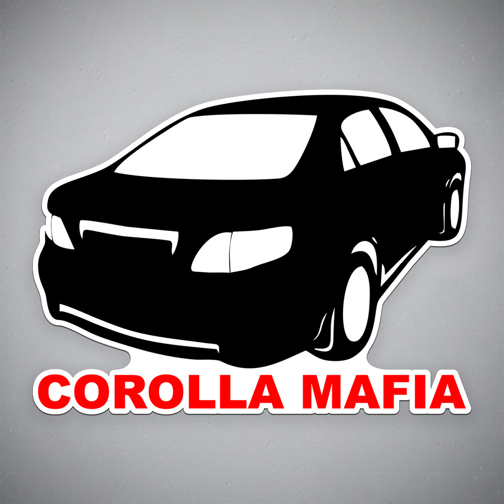 Наклейка на авто "COROLLA mafia - Королла мафия" размер 24x17 см #1