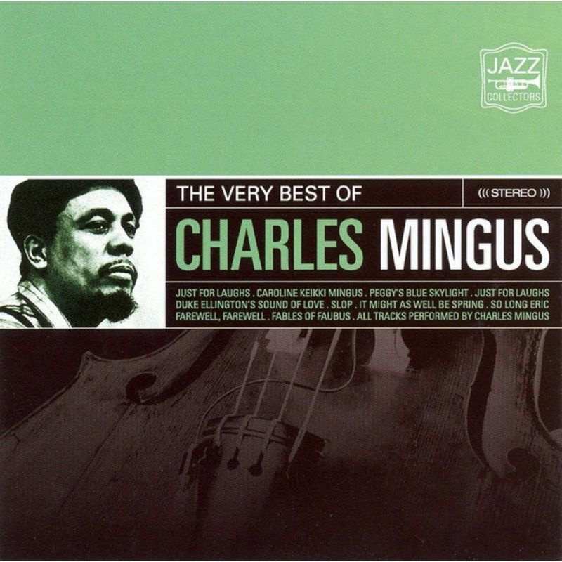 MINGUS, CHARLES The Very Best Of Charles Mingus, CD #1