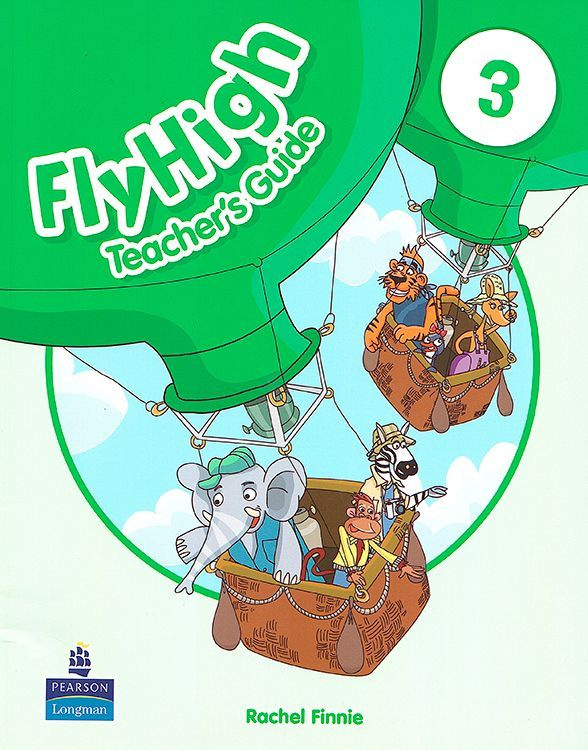 Fly High 3 - Teachers Guide/ Учебник по английскому языку для детей "Fly High", Уровень 3 - Книга для #1