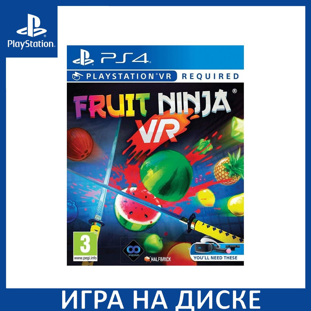 Игра Fruit Ninja VR (только для PS VR) PS4 Диск на PlayStation 4 #1