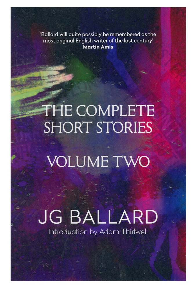 The Complete Short Stories. Volume 2 / Книга на Английском | Ballard J. G. #1