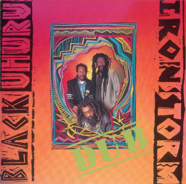 Black Uhuru: Iron Storm Dub. 1 CD #1