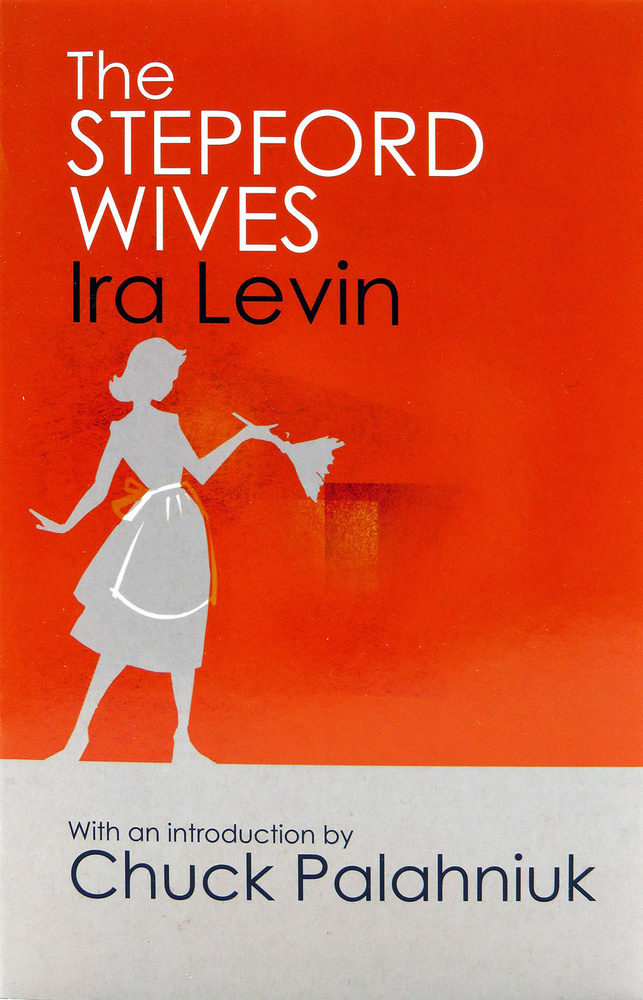 The Stepford Wives | Levin Ira, Левин Айра #1