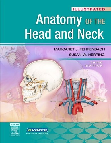 Illustrated Anatomy of the Head and Neck | Fehrenbach Margaret J. #1