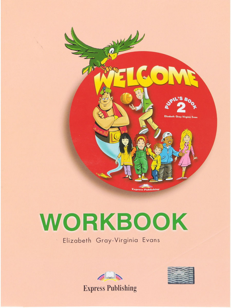 Рабочая тетрадь по английскому языку / Welcome 2 Workbook | Грей Элизабет, Эванс Вирджиния  #1