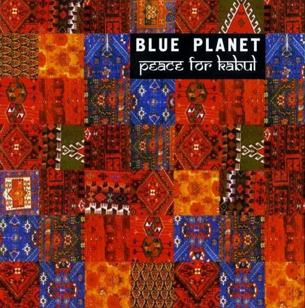 Blue Planet - Peace For Kabul, 2003, Rus, CD. Товар уцененный #1