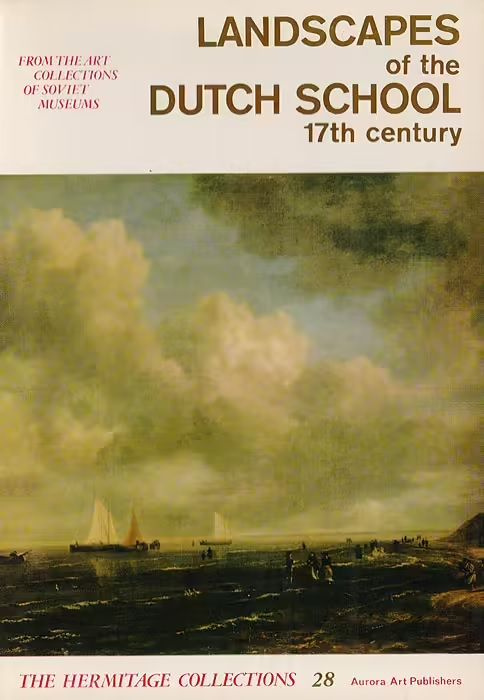 Landscapes of the Dutch School 17th Century / Голландский пейзаж XVII века. Коллекции Эрмитажа. Выпуск #1
