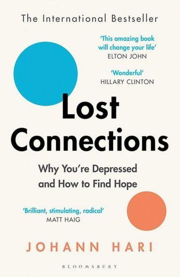 Johann Hari - Lost Connections. Why You're Depressed and How to Find Hope | Hari Johann #1