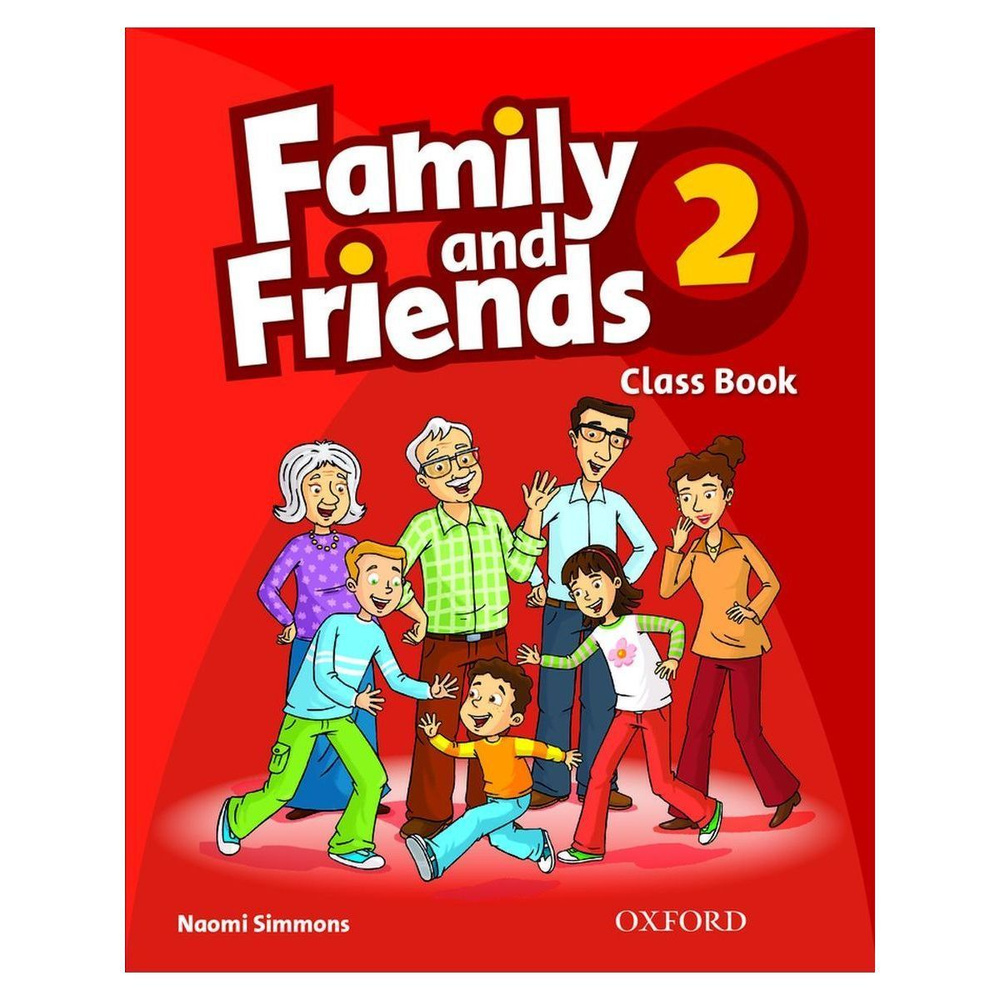 Family and Friends 2 Class Book учебник первое издание | Симмонс Наоми  #1