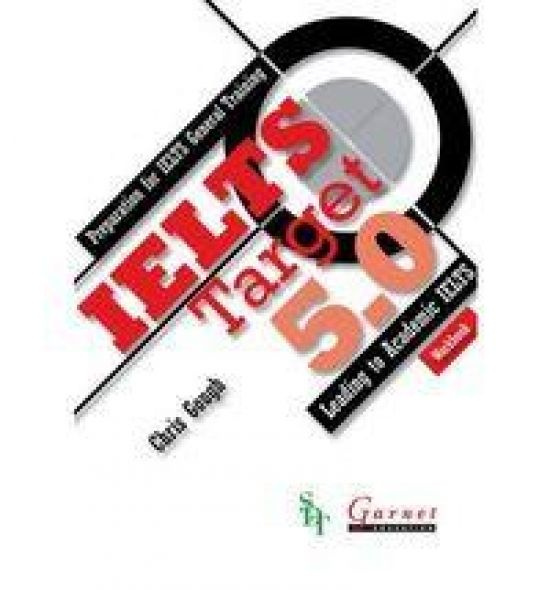 Ielts Target 5.0: Preparation for Ielts General Training - Leading to Ielts Academic #1