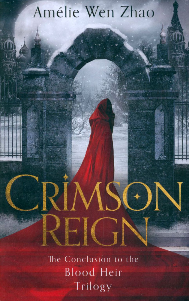 Crimson Reign / Zhao Amelie Wen / Книга на Английском / Вэнь Чжао Амели | Zhao Amélie Wen  #1