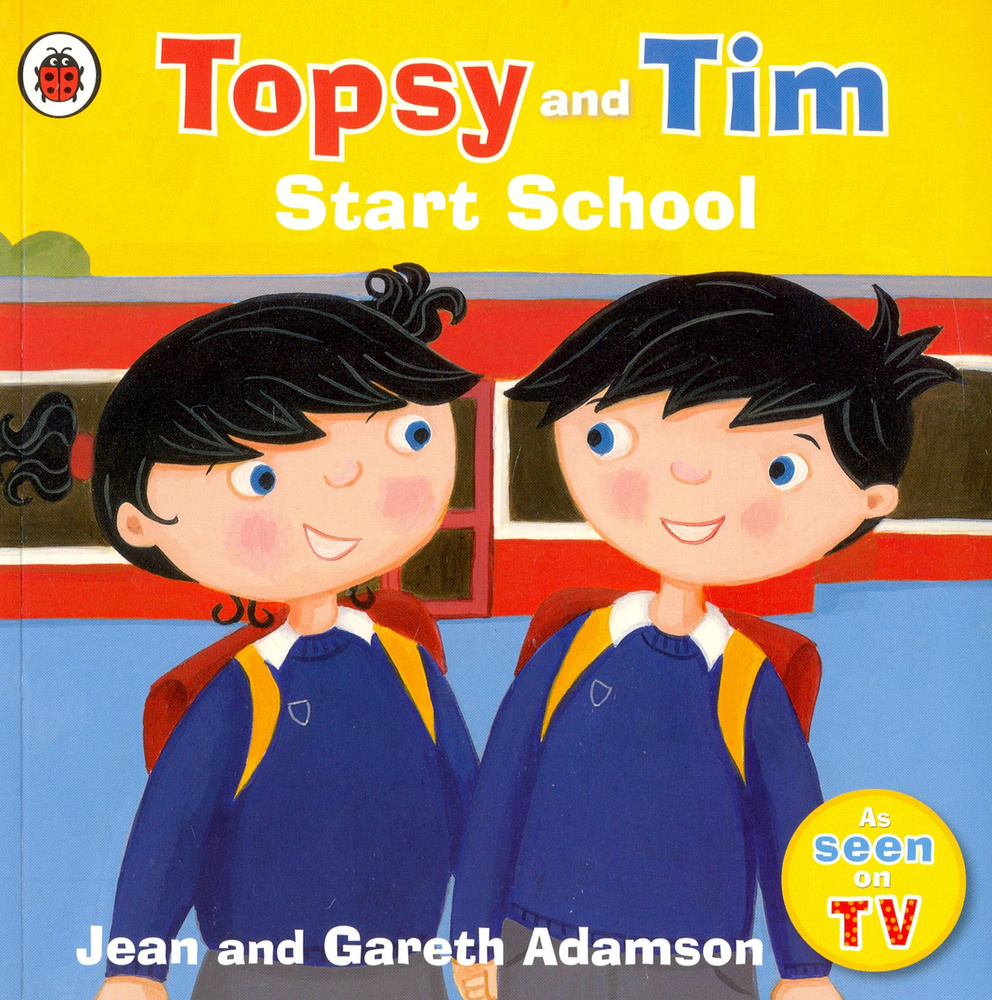 Topsy and Tim. Start School Adamson Jean Книга на Английском | Adamson Jean #1