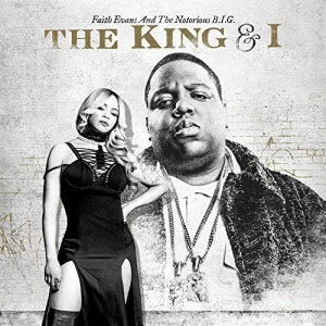 FAITH EVANS / THE NOTORIOUS B.I.G.: The King & I #1