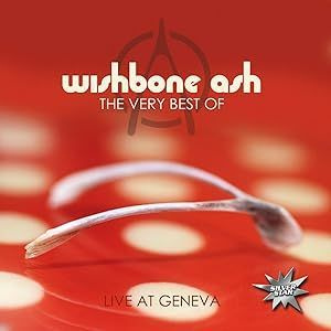 Wishbone Ash - The Very Best Of Live At Geneva LP Пластинка Виниловая #1