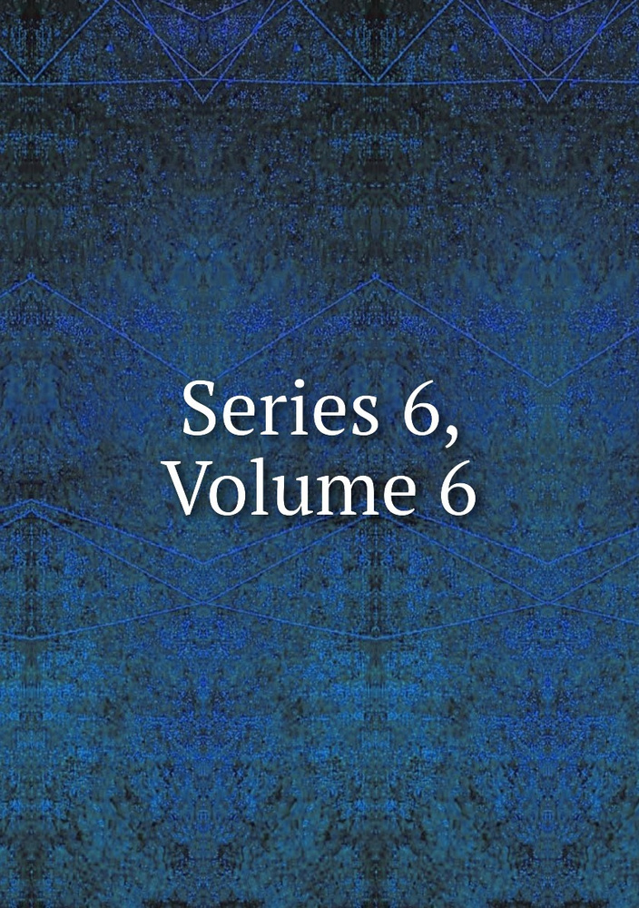 Series 6, Volume 6 #1