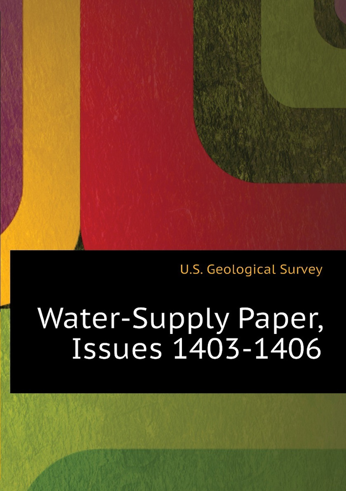 Water-Supply Paper, Issues 1403-1406 #1