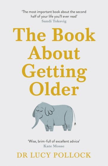 Lucy Pollock - The Book About Getting Older #1