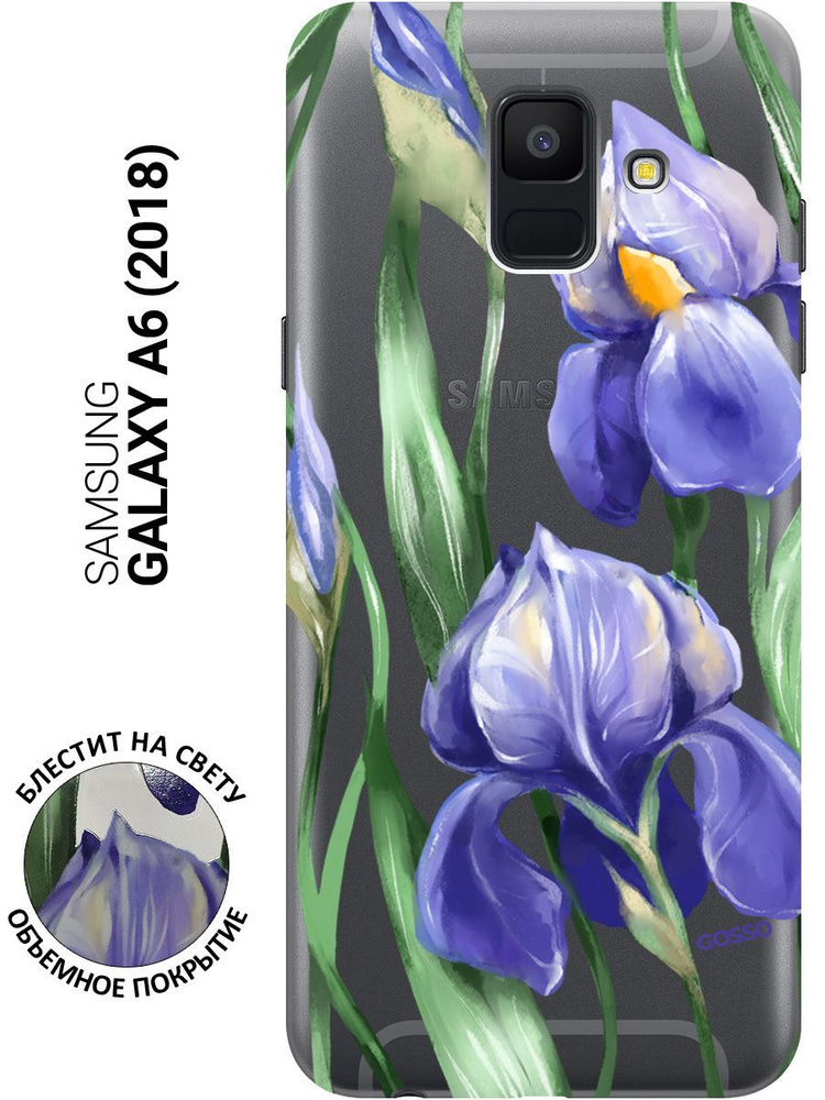 Силиконовый чехол на Samsung Galaxy A6 (2018) / Самсунг А6 2018 с 3D принтом "Amazing Irises" прозрачный #1