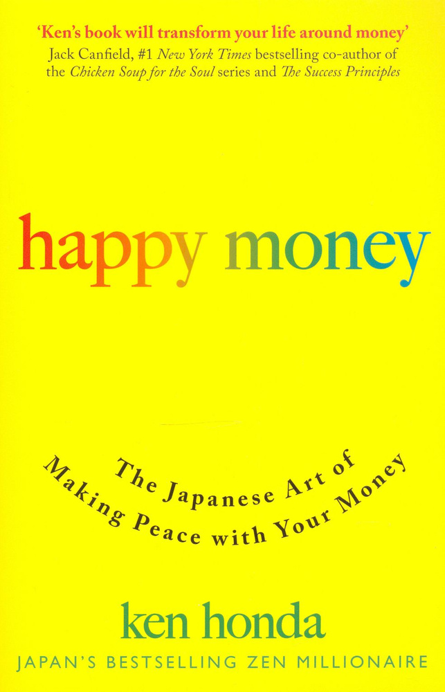 Happy Money. The Japanese Art of Making Peace With Your Money / Книга на Английском #1