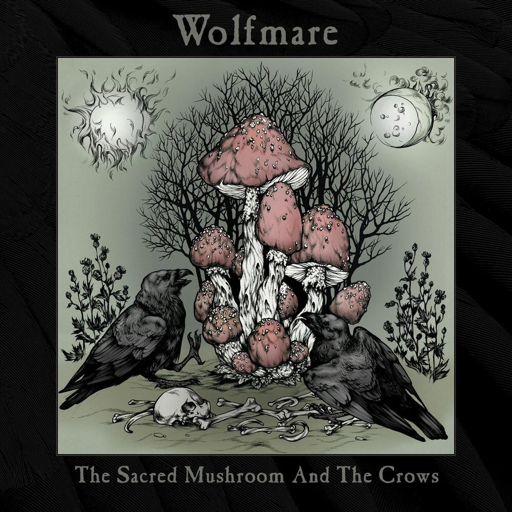 Wolfmare. The Sacred Mushroom and the Crows. Metal/Folk metal/Pagan metal/Heavy metal. Jewel case. Метал #1