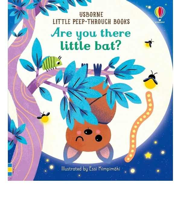 Little Peep-Through Books: Are You There Little Bat? #1