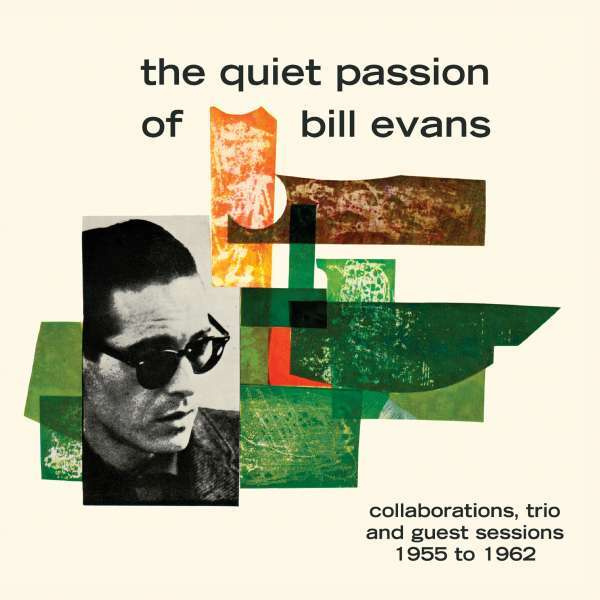 The Quiet Passion Of Bill Evans. 1 CD #1