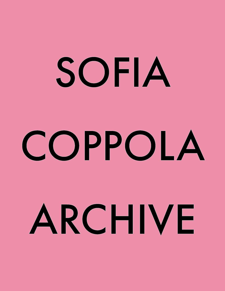 Sofia Coppola Archive #1