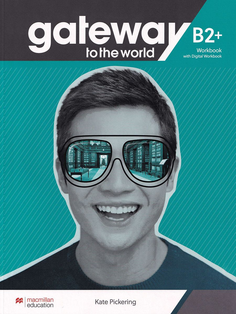 Gateway to the World. B2+. Workbook + Digital Workbook #1