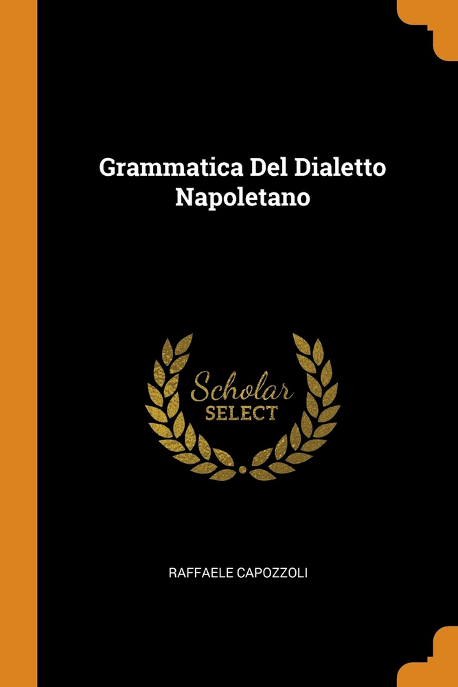 Grammatica Del Dialetto Napoletano #1